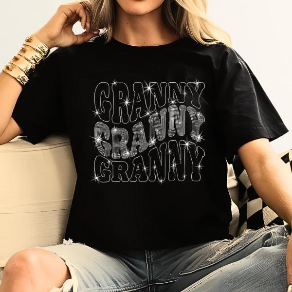 Granny Rhinestone T-Shirt, Grandma Era Shirt, Nanny Birthday & Mothers Day Tee-Shirt Gift from Grandchilds, Cozy Nana Mimi Gigi Sweatshirt