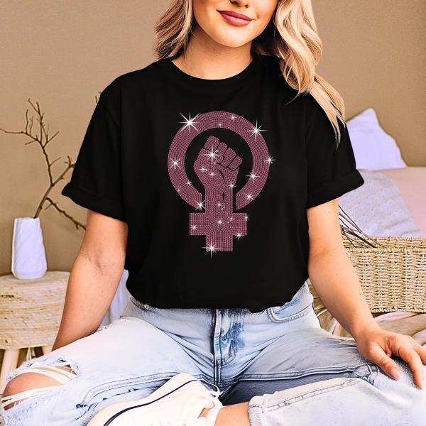 Feminism Symbol Ladies Rhinestone T-Shirt, Woman Fist Shirt, Girl Power Sweatshirt, Women's Equal Rights Protest Outfit, Gift For Activist