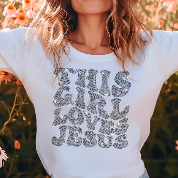 This Girl Loves Jesus Rhinestone Shirt, Retro Christian Shirt, Faith Shirt, Religious Shirt, Love Like Jesus Shirt, Women's Easter Shirt