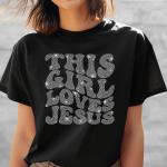 This Girl Loves Jesus Rhinestone Shirt, Retro Christian Shirt, Faith Shirt, Religious Shirt, Love Like Jesus Shirt, Women's Easter Shirt