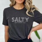 Salty Rhinestone Shirt, Funny Christian Shirt, Matthew 5:13 Shirt, Christian Religious Shirts, Bible Verse Shirt, Religious Gift Shirts